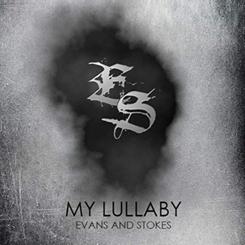 Evans And Stokes : My Lullaby